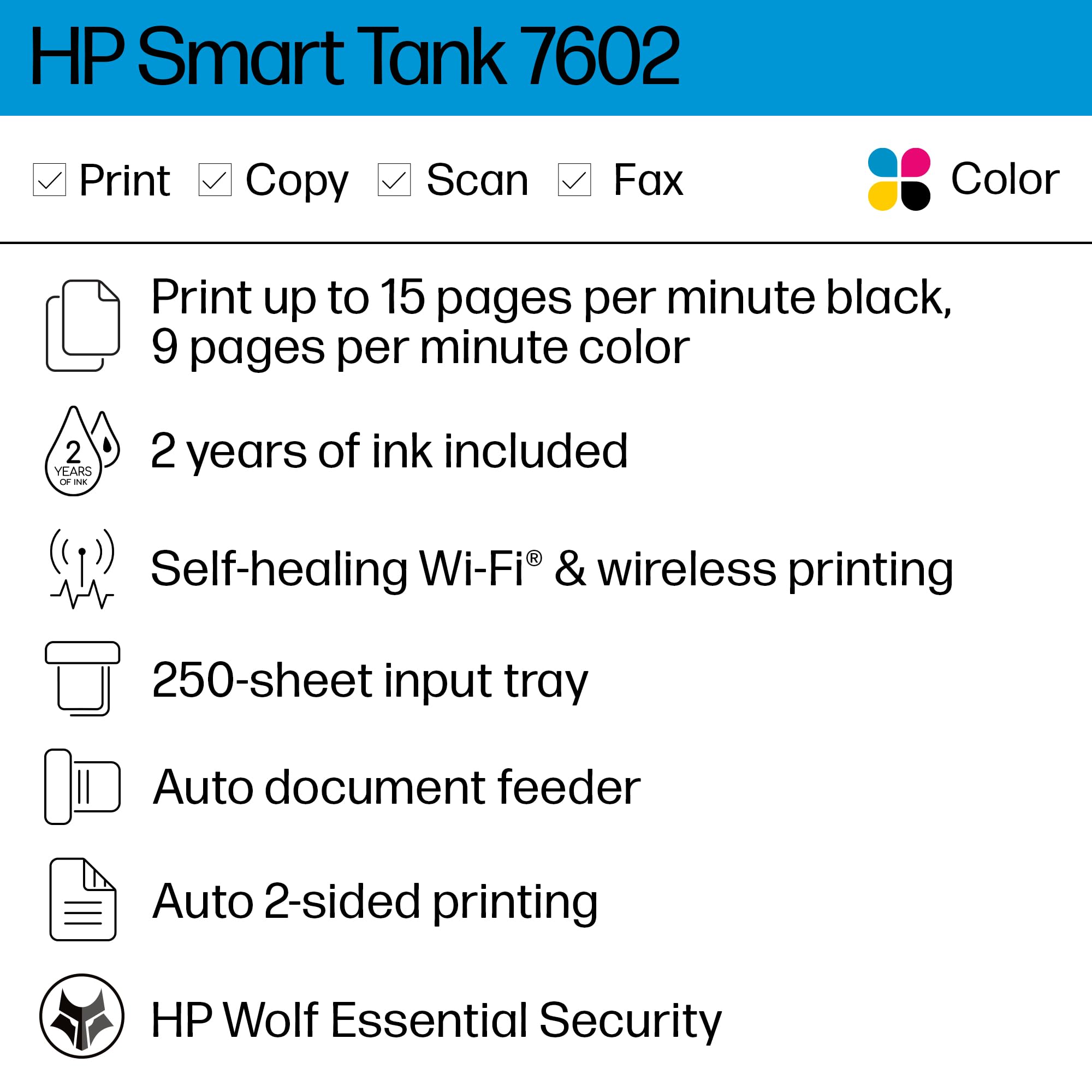 HP Smart Tank 7602 Wireless All-in-One Ink Tank Printer with 2 years of ink included,Print, scan, copy, fax, Best-for-home, Refillable ink tank (28B98A)