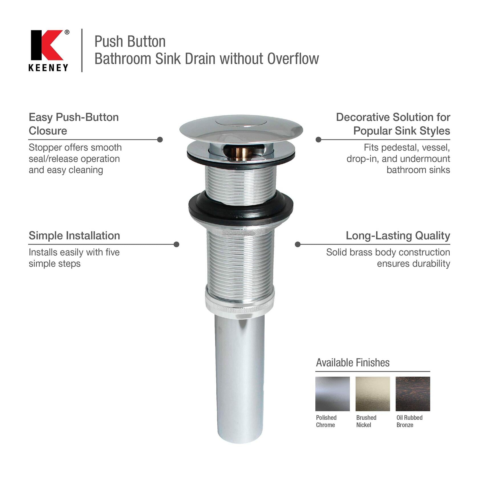 Keeney K820-76BN Universal Push Button Bathroom Sink Drain Without Overflow - Brushed Nickel